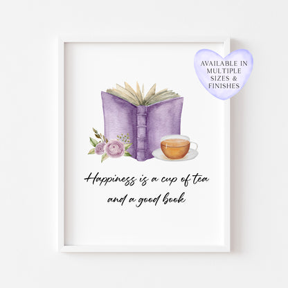 Happiness is a cup of tea and a good watercolour purple book and roses unframed wall art poster print