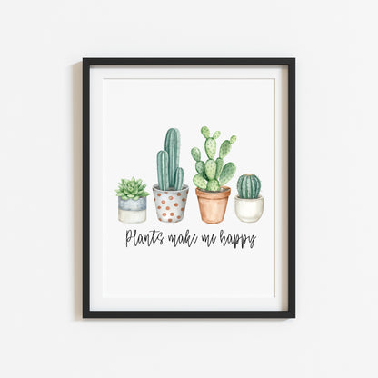 Plants make me happy cacti cactus succulents watercolour unframed wall art poster print