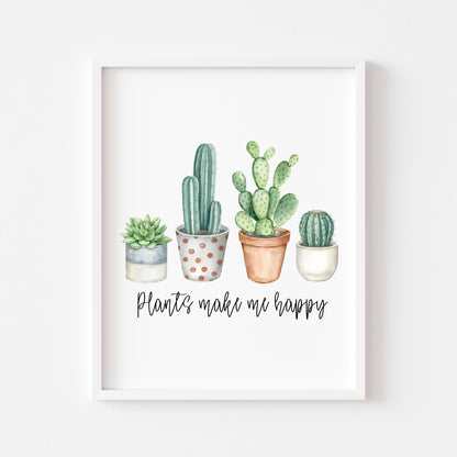 Plants make me happy cacti cactus succulents watercolour unframed wall art poster print