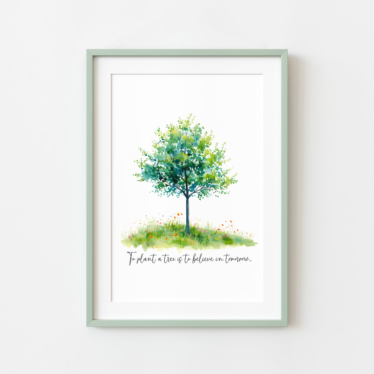 To plant a tree is to believe in tomorrow watercolour tree home bedroom unframed wall art poster print