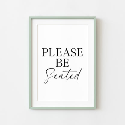 Please be seated bathroom wash room toilet unframed wall art poster print, bathroom signs, bathroom accessories, bathroom pictures