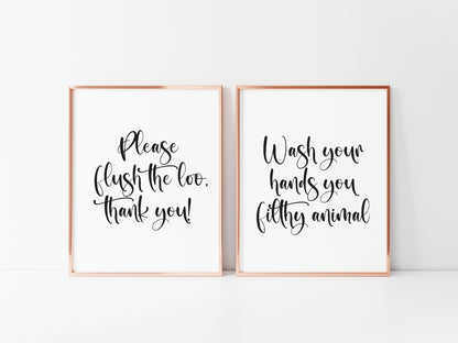 Set of 2 bathroom prints, please flush the loo thank you, wash your hands you filthy animal bathroom washroom toilet en suite unframed wall art poster prints
