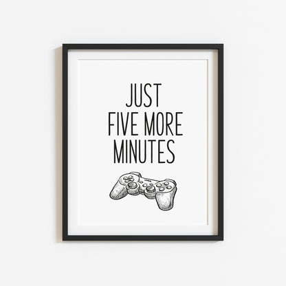 Just five more minutes gamer PS4 illustration style unframed wall art poster print