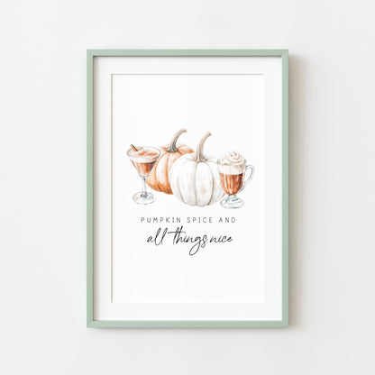 Pumpkin spice and all things nice autumn coffee fall spiced latte unframed wall art poster print, autumn home decor autumn decor, fall art
