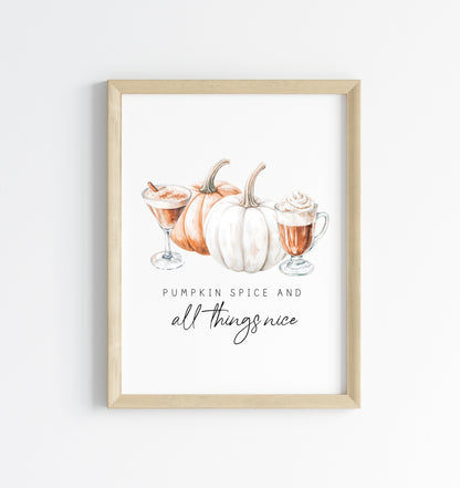Pumpkin spice and all things nice autumn coffee fall spiced latte unframed wall art poster print, autumn home decor autumn decor, fall art