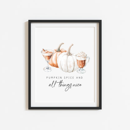 Pumpkin spice and all things nice autumn coffee fall spiced latte unframed wall art poster print, autumn home decor autumn decor, fall art