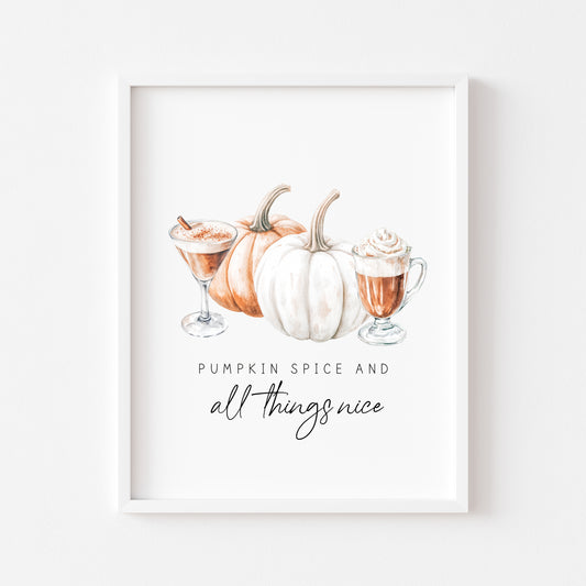 Pumpkin spice and all things nice autumn coffee fall spiced latte unframed wall art poster print, autumn home decor autumn decor, fall art