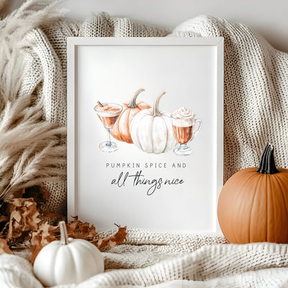 Pumpkin spice and all things nice autumn coffee fall spiced latte unframed wall art poster print, autumn home decor autumn decor, fall art
