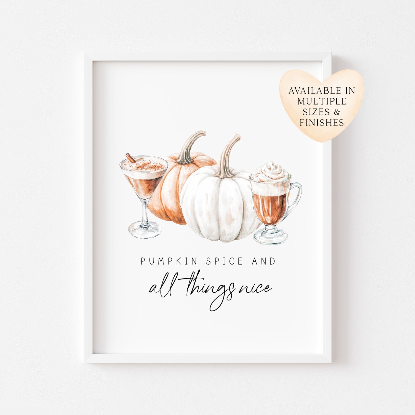 Pumpkin spice and all things nice autumn coffee fall spiced latte unframed wall art poster print, autumn home decor autumn decor, fall art