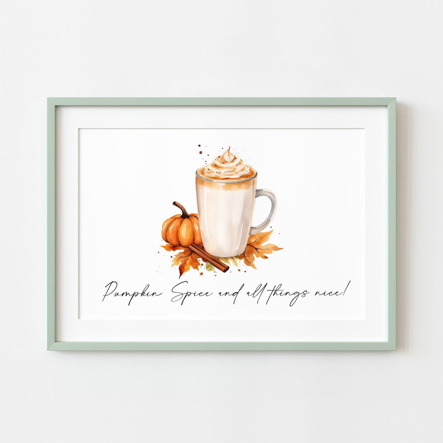 Pumpkin spice and all things nice landscape pumpkin latte watercolour illustration unframed wall art poster print