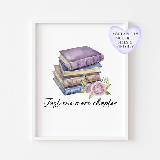 Just one more chapter, watercolour book stack purple blue floral book lover bedroom office unframed wall art poster print