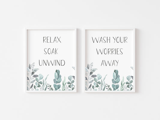 Set of 2 bathroom prints, Relax soak unwind wash your worries away plant eucalyptus borderless unframed wall art poster prints