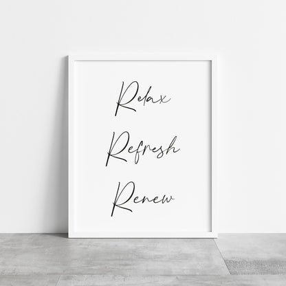 Relax refresh renew bathroom typography bathroom unframed wall art poster print