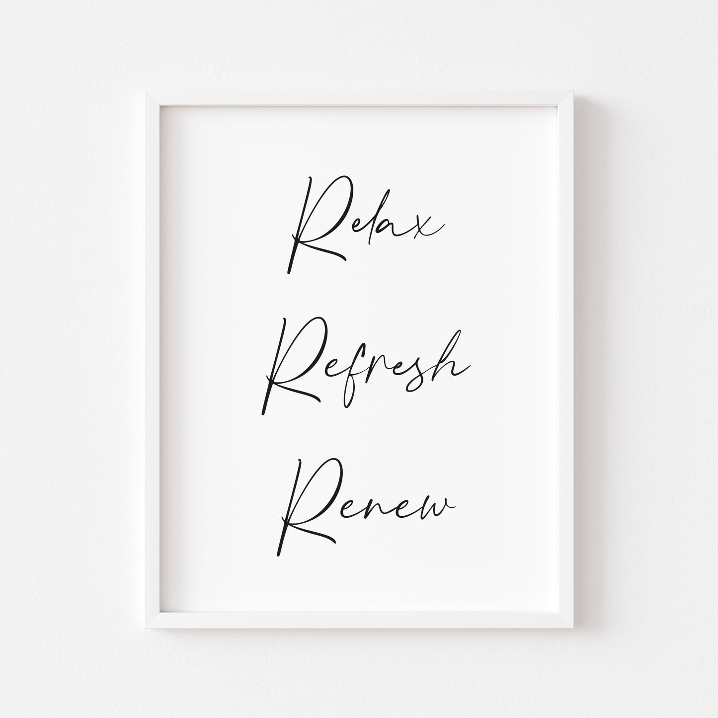 Relax refresh renew bathroom typography bathroom unframed wall art poster print