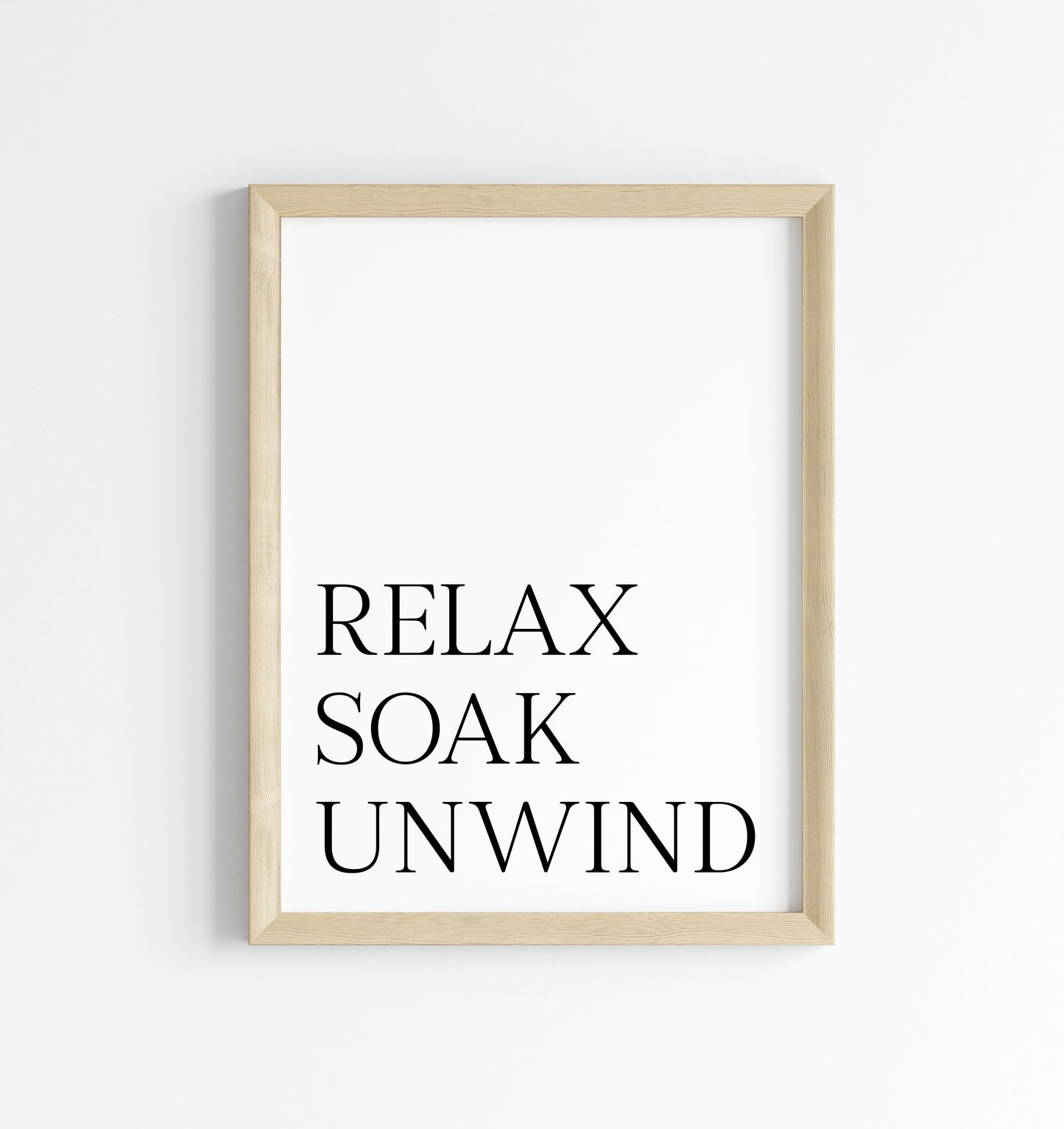 Bathroom print Relax soak unwind simplistic bathroom wash room unframed wall art poster print, bathroom signs, bathroom accessories, bathroom pictures, art signs
