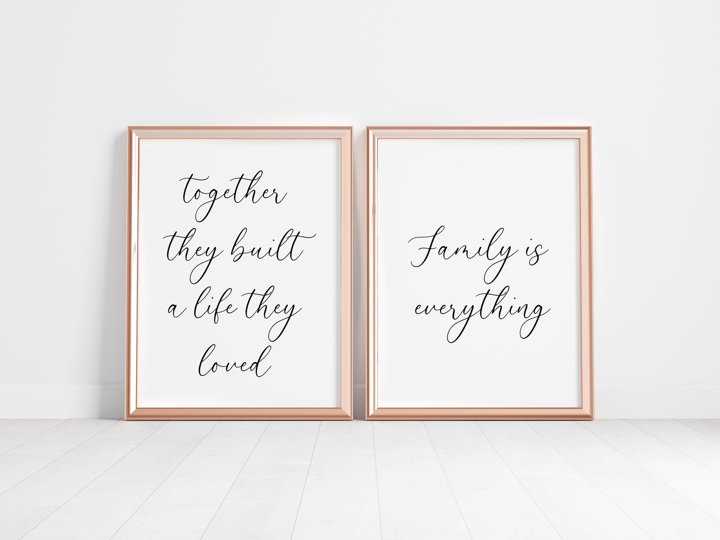 Set of 2 home prints, together they built a life they loved, family is everything unframed wall art poster prints