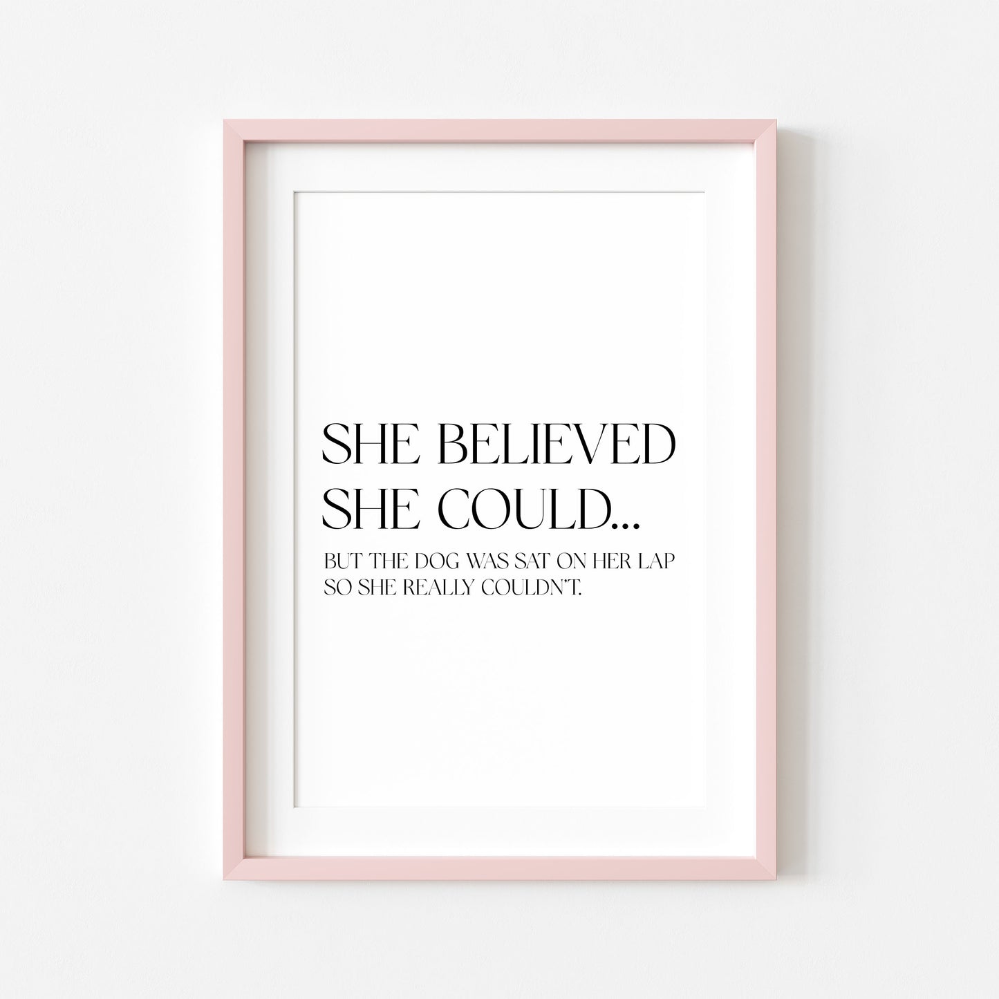 Funny dog print, was on her lap so she really couldn't, Wall Art unframed poster