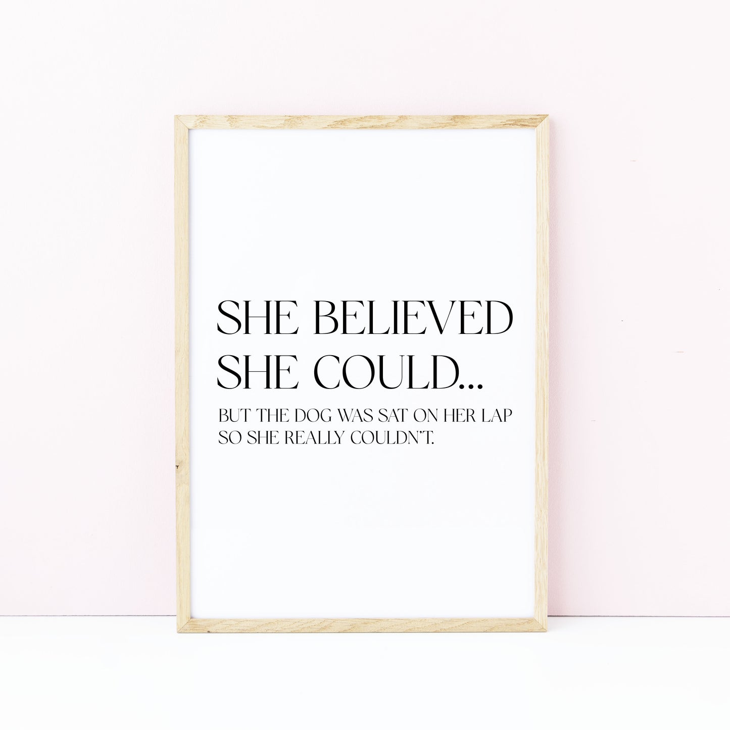 Funny dog print, was on her lap so she really couldn't, Wall Art unframed poster