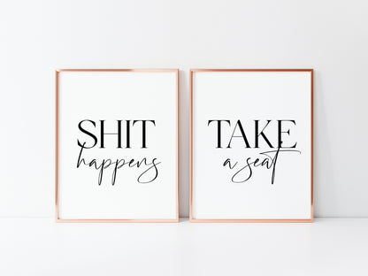 Set of 2 bathroom prints, Shit happens, take a seat funny unframed wall art poster prints
