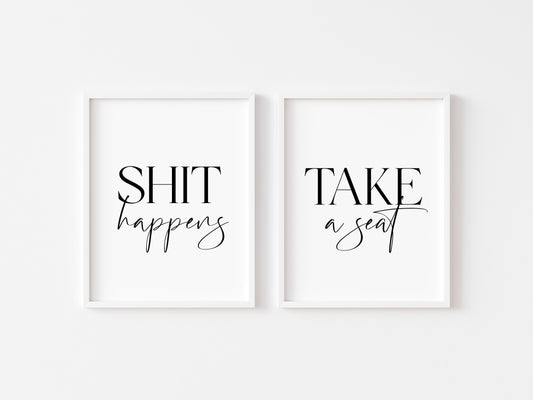 Set of 2 bathroom prints, Shit happens, take a seat funny unframed wall art poster prints