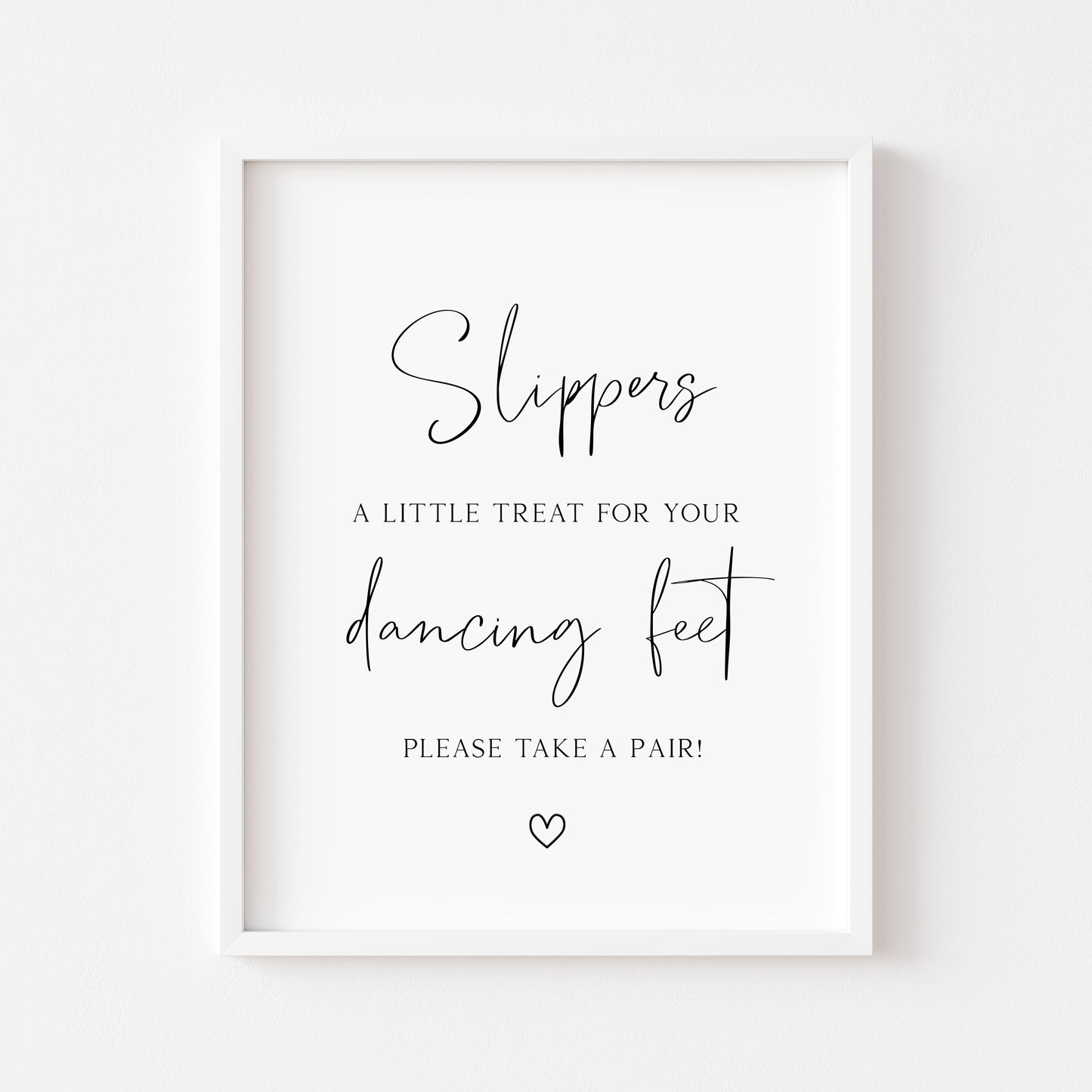 Wedding sign print Slippers, a little treat for your dancing feet unframed wall art poster print, wedding decor, wedding accessories