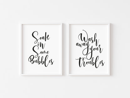 Set of 2 bathroom prints, Soak in some bubbles wash away your troubles bathroom washroom toilet en suite unframed wall art poster prints