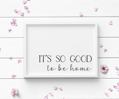 It's so good to be home landscape bedroom home hallway unframed wall art poster print