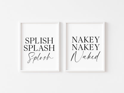 Set of 2 bathroom prints, Splish splash splosh nakey nakey naked set of bathroom unframed wall art poster prints, set of bathroom wall art