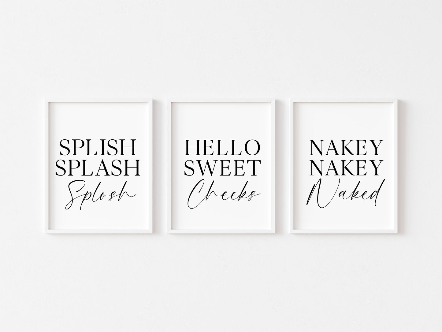 Set of 3 bathroom prints, splish splash splosh hello sweet cheeks nakey nakey naked set of bathroom signs unframed wall art bathroom prints