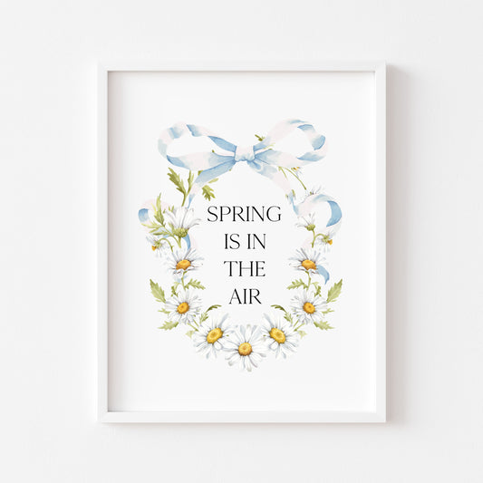 Spring Is In The Air Wall Art Print, Daisy Wreath Spring home Decor (unframed)