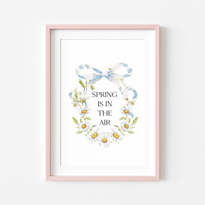Spring Is In The Air Wall Art Print, Daisy Wreath Spring home Decor (unframed)