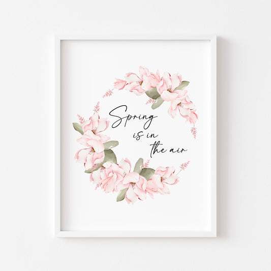 Spring Is In The Air Wall Art Print, pink floral Wreath home Decor (unframed)