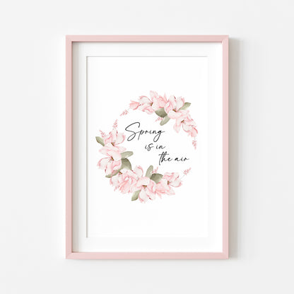 Spring Is In The Air Wall Art Print, pink floral Wreath home Decor (unframed)