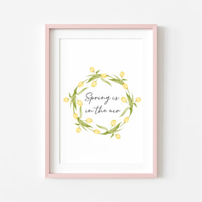 Spring Is In The Air Wall Art Print, Yellow Tulip Wreath home Decor (unframed)