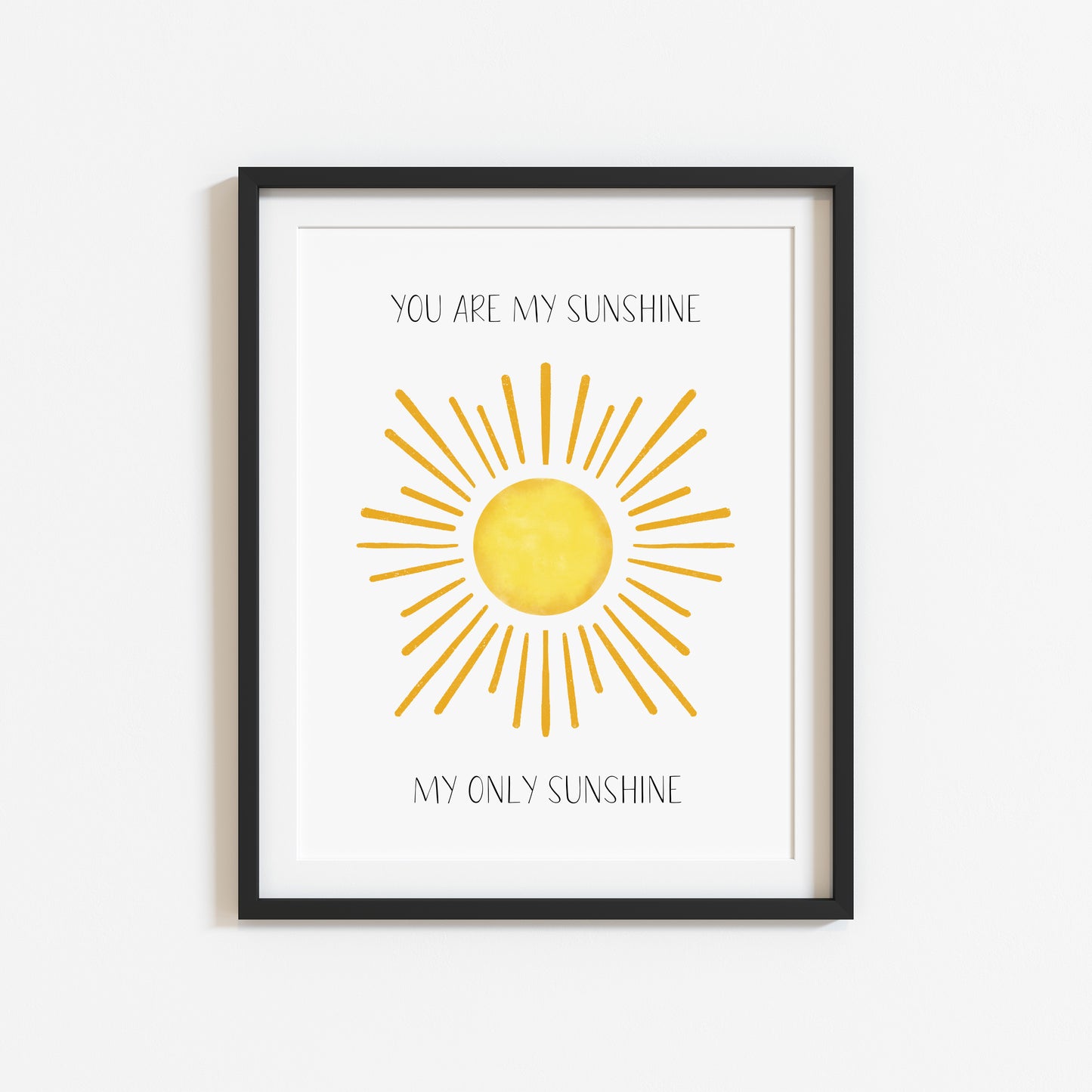 You are my sunshine, my only sunshine watercolour sunshine illustration nursery bedroom unframed wall art poster print