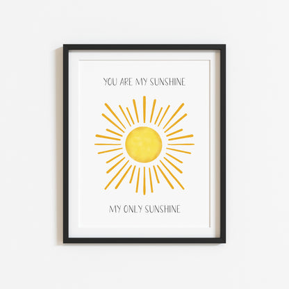 You are my sunshine, my only sunshine watercolour sunshine illustration nursery bedroom unframed wall art poster print