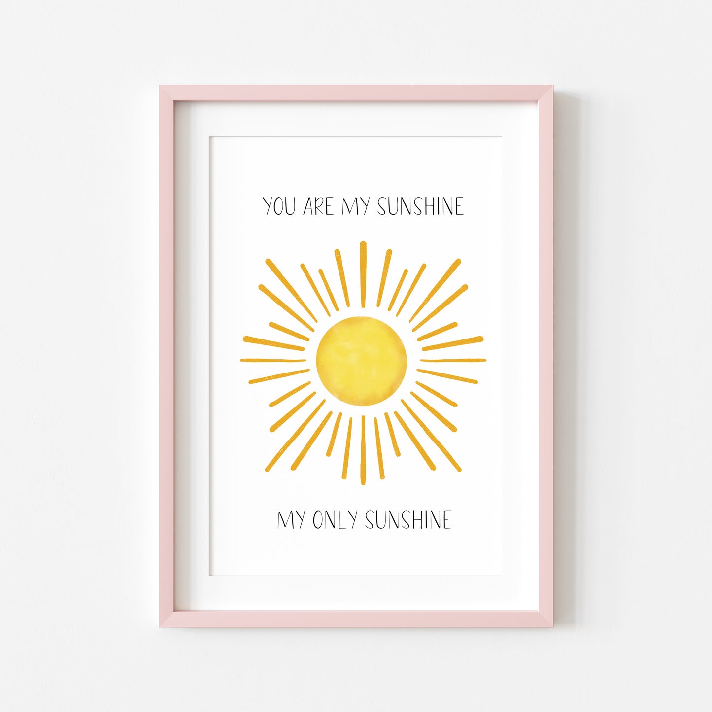 You are my sunshine, my only sunshine watercolour sunshine illustration nursery bedroom unframed wall art poster print