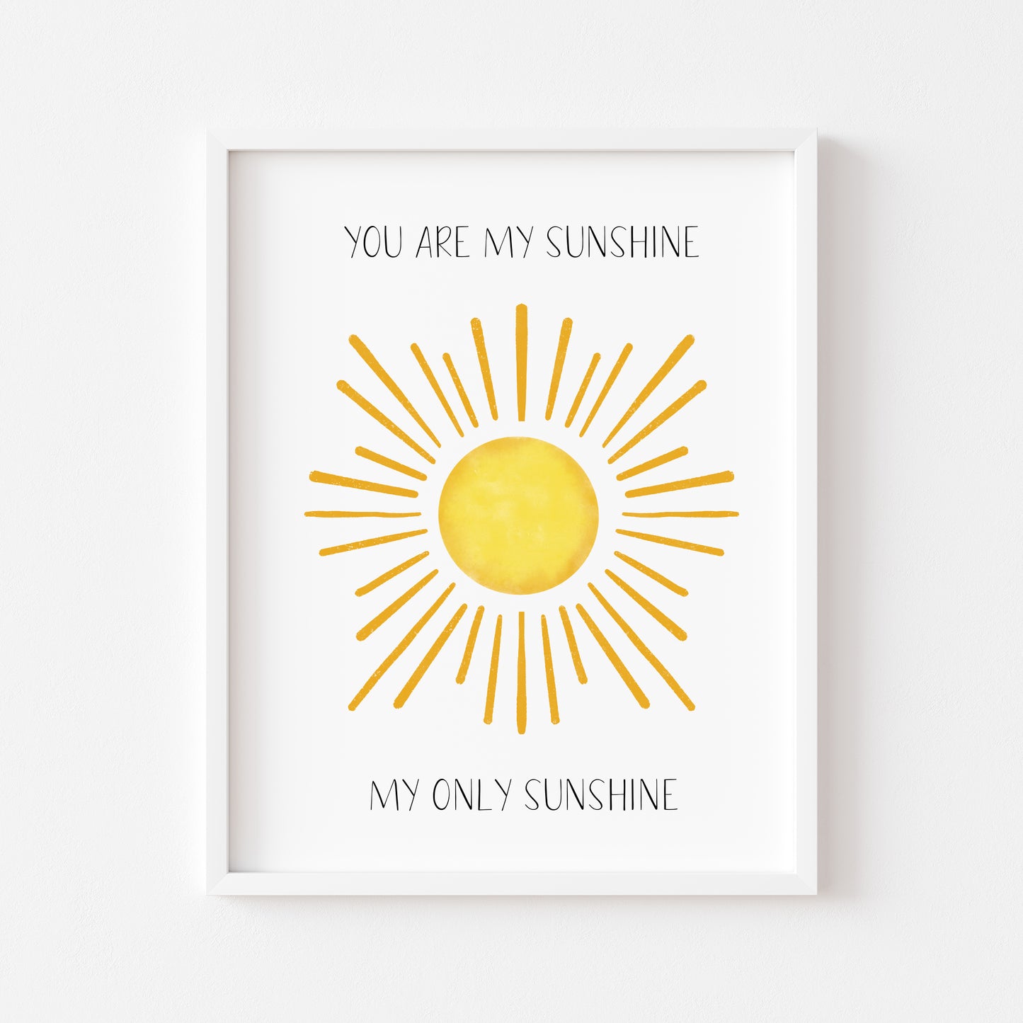 You are my sunshine, my only sunshine watercolour sunshine illustration nursery bedroom unframed wall art poster print