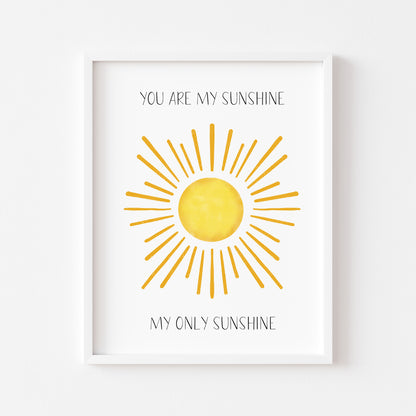 You are my sunshine, my only sunshine watercolour sunshine illustration nursery bedroom unframed wall art poster print