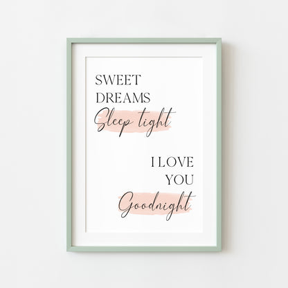 Sweet dreams sleep tight I love you goodnight pink watercolour bedroom home unframed wall art poster print