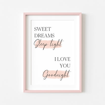 Sweet dreams sleep tight I love you goodnight pink watercolour bedroom home unframed wall art poster print