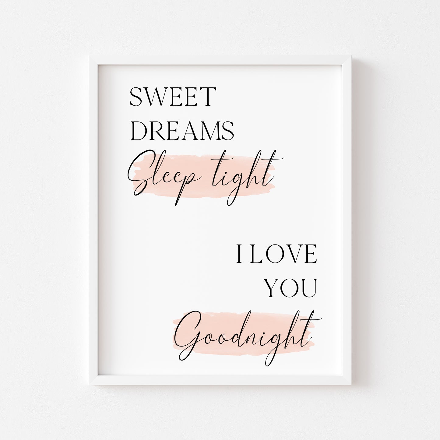 Sweet dreams sleep tight I love you goodnight pink watercolour bedroom home unframed wall art poster print