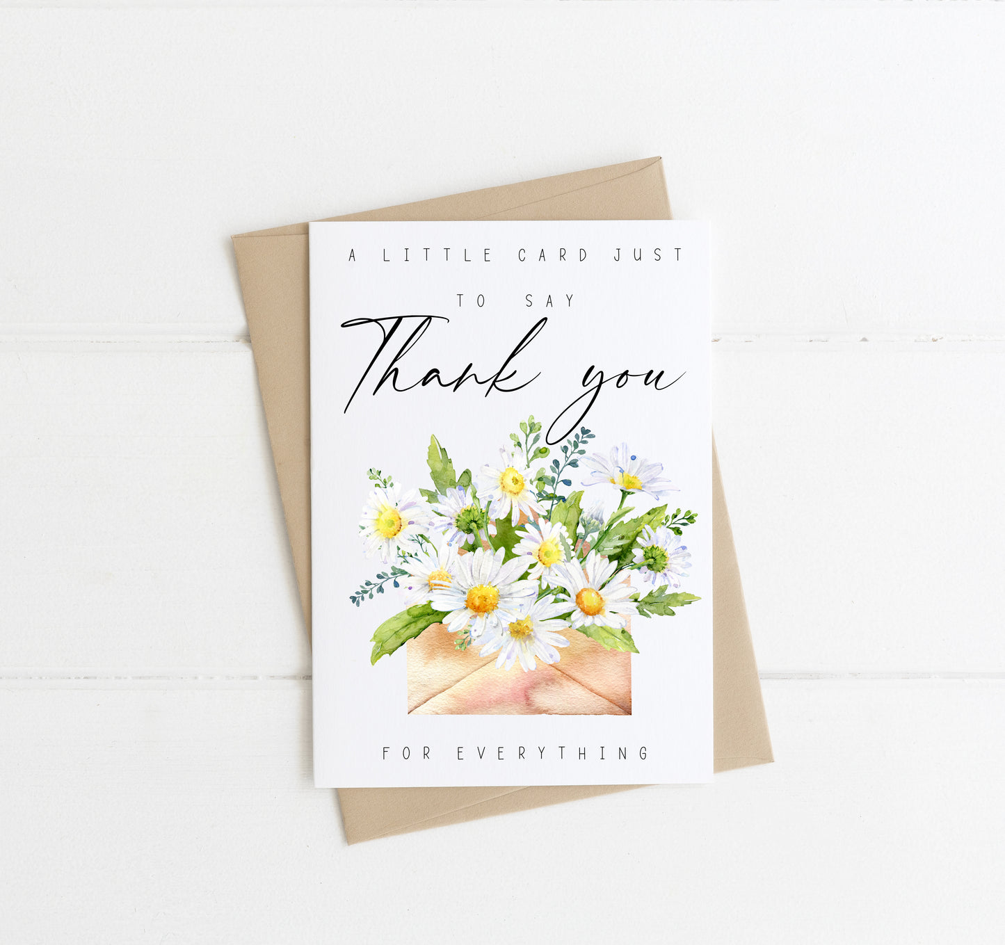 A little card to say thank you for everything envelope daisies & greenery envelope style watercolour style with envelope,kraft brown or white