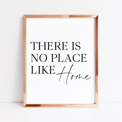 There is no place like Home typography Wall Art (unframed)