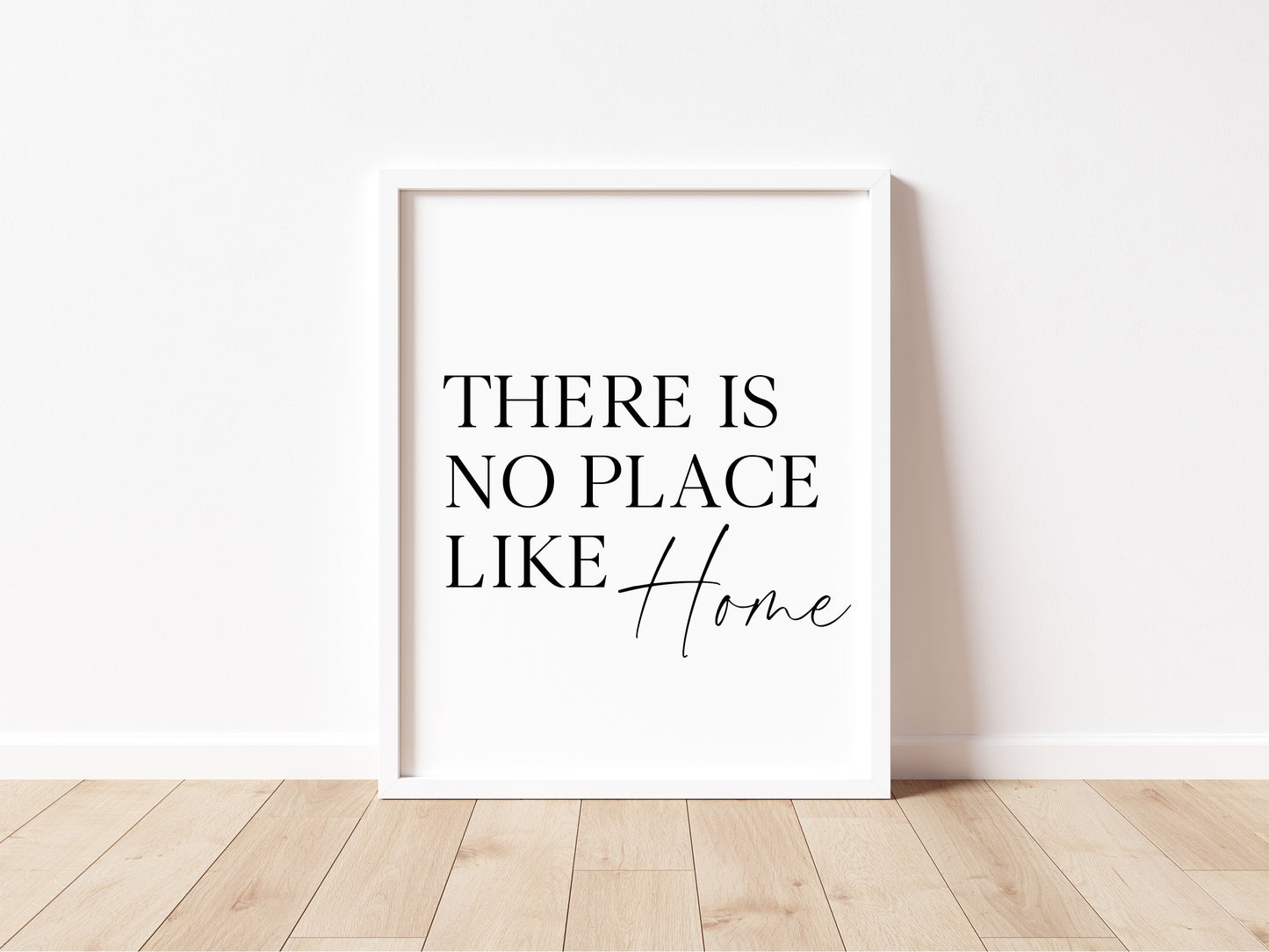 There is no place like Home typography Wall Art (unframed)