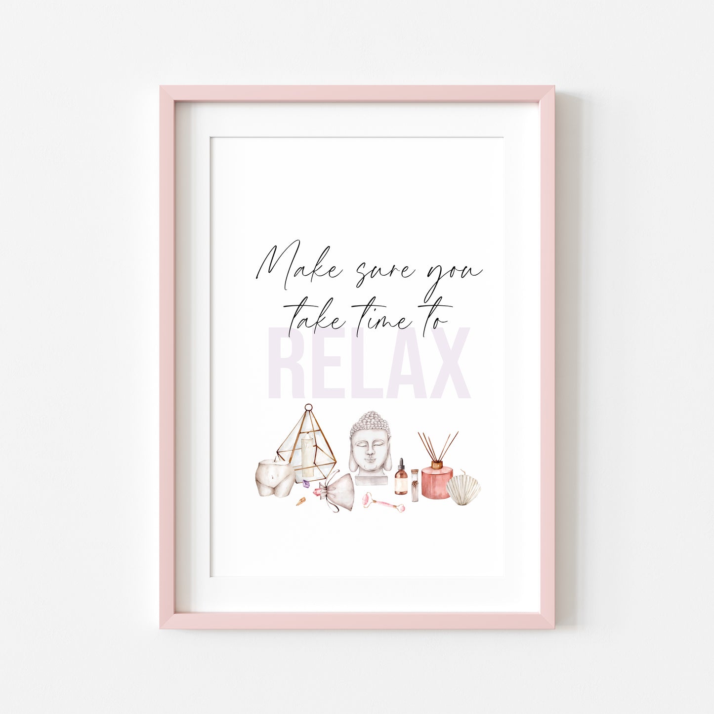 Make sure you take time to relax watercolour bedroom, bathroom candles & crystals bedroom unframed wall art poster print