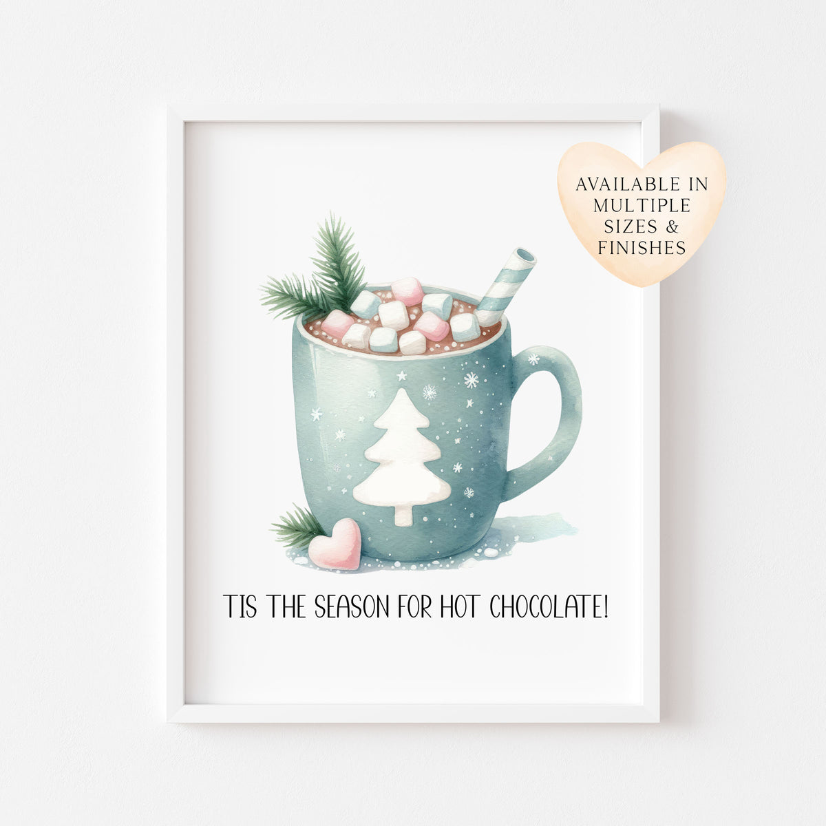Hot Chocolate print Tis the season for Hot chocolate blue white seasonal Christmas winter unframed wall art poster print