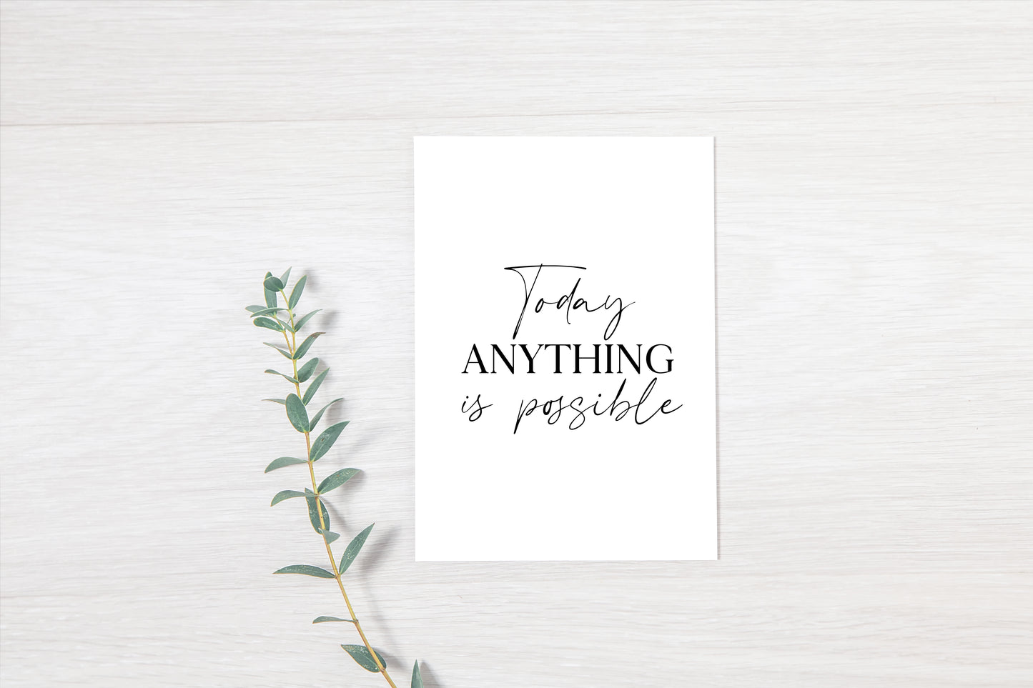 Today anything is possible, motivational home, bedroom, office unframed wall art poster print