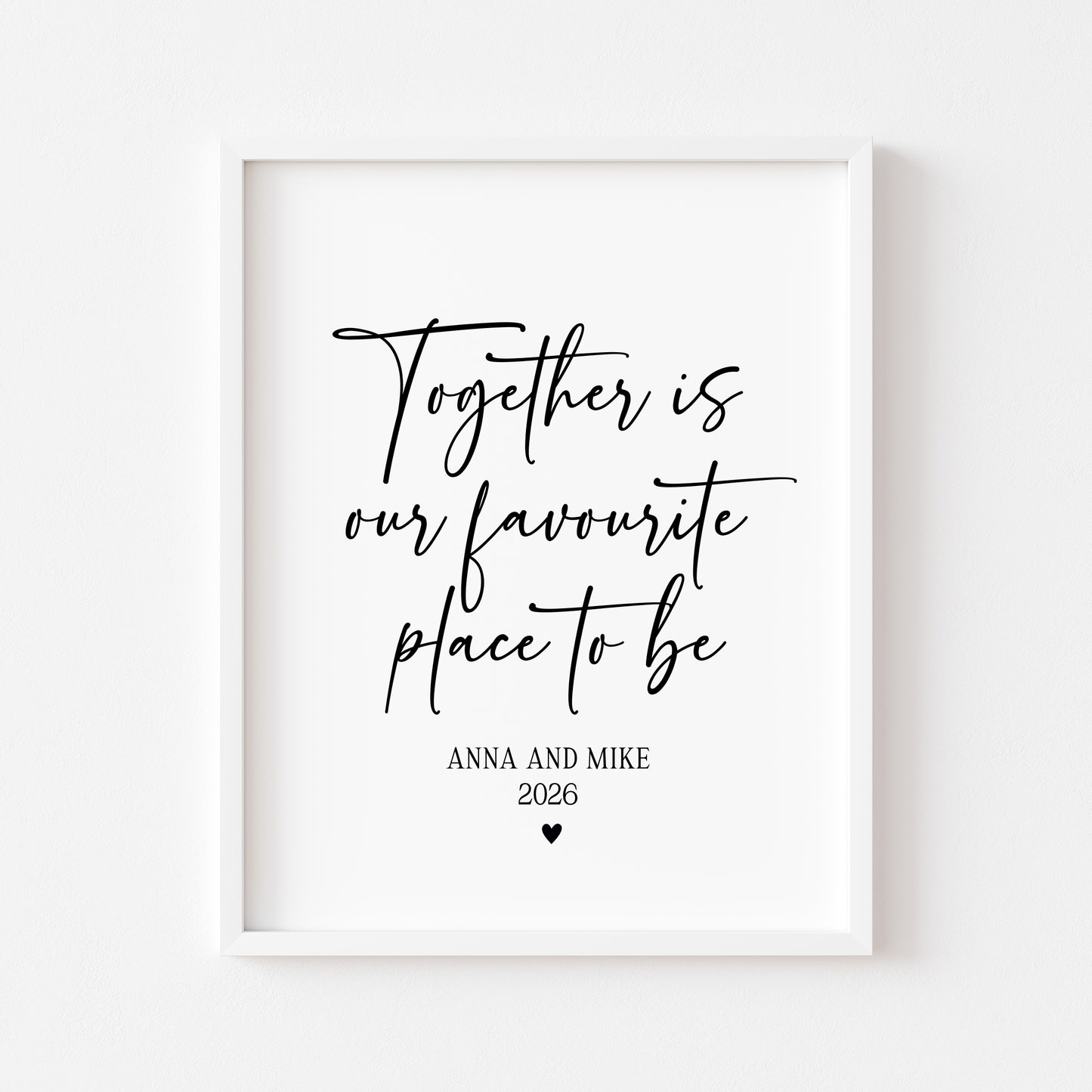 Personalised Family together Print, our favourite place to be Wall Art (unframed)