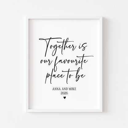 Personalised Family together Print, our favourite place to be Wall Art (unframed)
